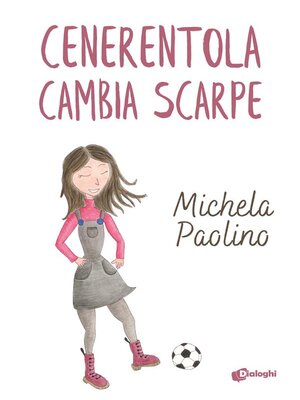cover image of Cenerentola cambia scarpe